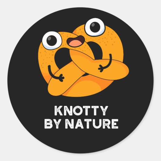 Knotty by Nature Funny Pretzel Pun Dark BG Runder Aufkleber (Vorderseite)