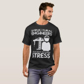 Know How to Handling Stress Structure for Engineer T-Shirt (Vorne ganz)