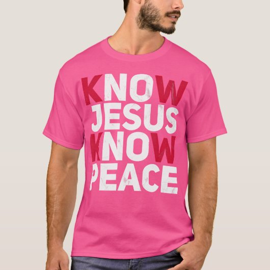 Know Jesus kenne den Christlichen Freundschaftsgla T-Shirt (Vorderseite)