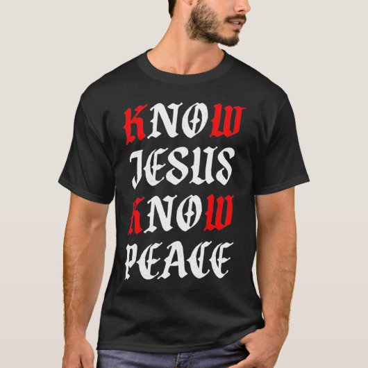 Know Jesus kennen Peace Alpha Omega Couture T-Shirt (Vorderseite)