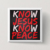 kNOw JESUS kNOw PEACE Button (Vorderseite)