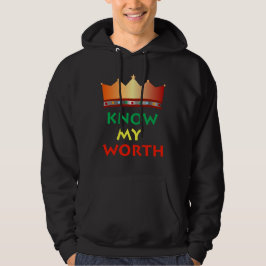 Know My Worth hoodie