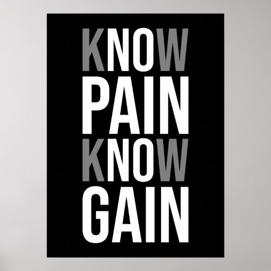 Know Pain Know Gain - No Pain No Gain - Motivation Poster (Vorne)
