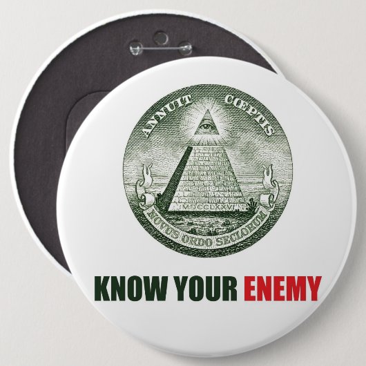 know plattiert Stift your enemy illuminati Button (Vorne & Hinten)