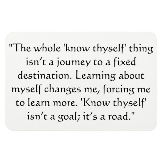 Know Thyself Magnet (Horizontal)