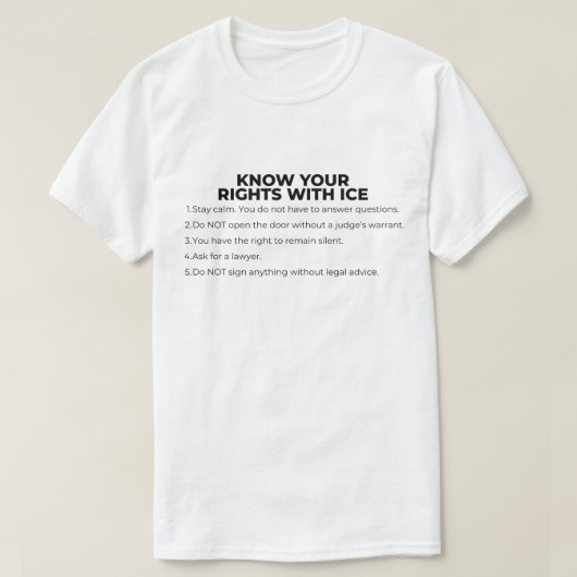 Know Your Rights With ICE T-Shirt (Design vorne)