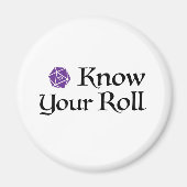 Know Your Roll Magnet (Vorne)