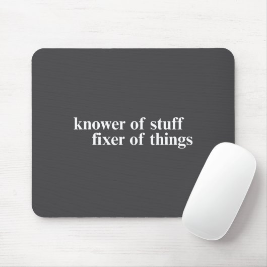 Knower Of Stuff Fixer Of Things Funny Handyman Dad Mousepad (Mit Mouse)