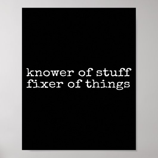 Knower Of Stuff Fixer Of Things Funny Handyman Dad Poster (Vorne)