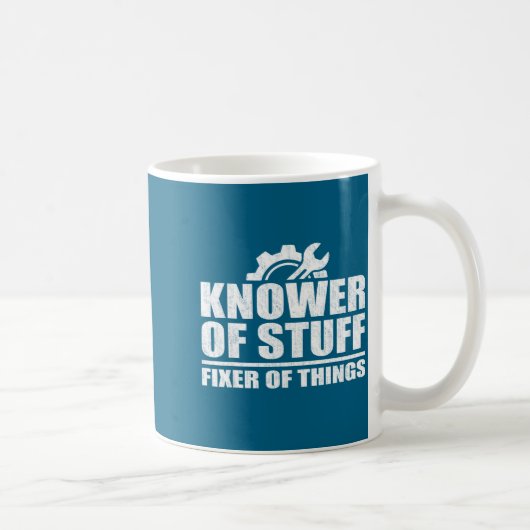Knower Of Stuff Fixer Of Things Funny Mechanic Fat Kaffeetasse (Rechts)
