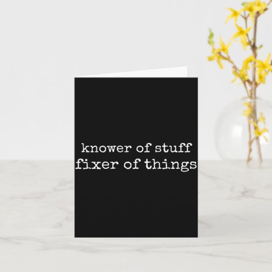 Knower Of Stuff Fixer Of Things Funny Mechanic Fat Karte (Gelbe Blume)