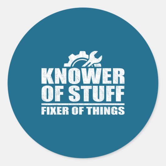 Knower Of Stuff Fixer Of Things Funny Mechanic Fat Runder Aufkleber (Vorderseite)