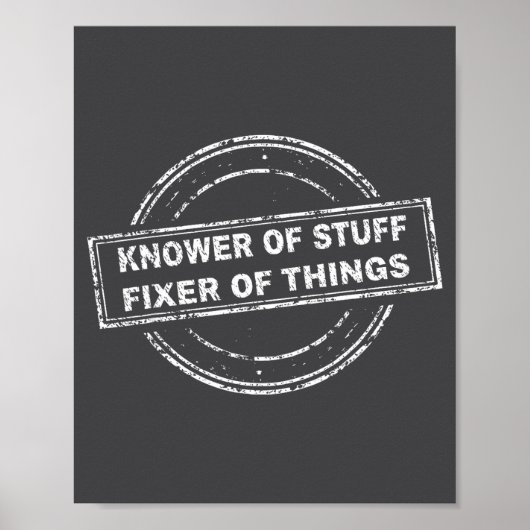 Knower Of Stuff Fixer Of Things Funny Stamp  Poster (Vorne)