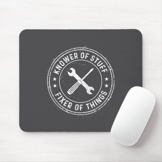 Knower Of Stuff Fixer Of Things Handyman Dad Fathe Mousepad (Mit Mouse)