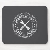 Knower Of Stuff Fixer Of Things Handyman Dad Fathe Mousepad (Vorne)