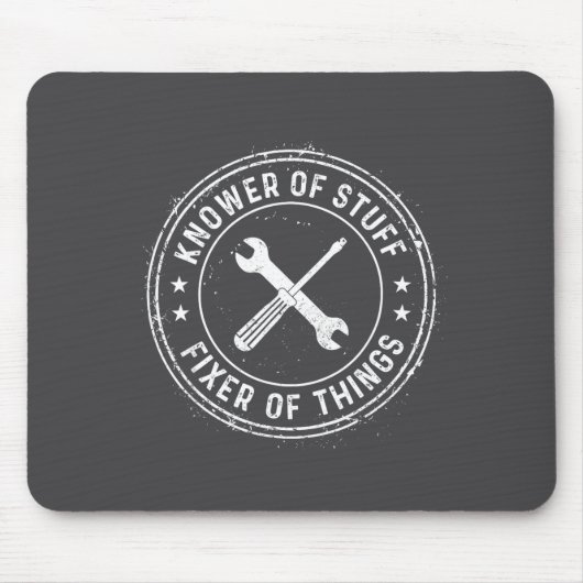 Knower Of Stuff Fixer Of Things Handyman Dad Fathe Mousepad (Vorne)