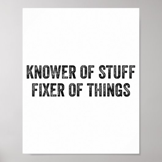 Knower Of Stuff Fixer Of Things Men Dad Funny Mech Poster (Vorne)