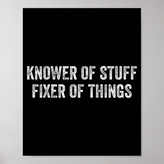Knower Of Stuff Fixer Of Things Men Dad Funny Mech Poster (Vorne)