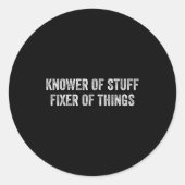 Knower Of Stuff Fixer Of Things Men Dad Funny Mech Runder Aufkleber (Vorderseite)