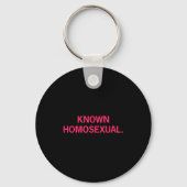 Known Homoual Funny Lgbtq Pride Schlüsselanhänger (Vorderseite)