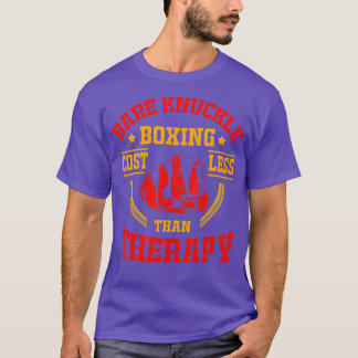 Knuckle Boxing kostet weniger als eine Therapie T-Shirt