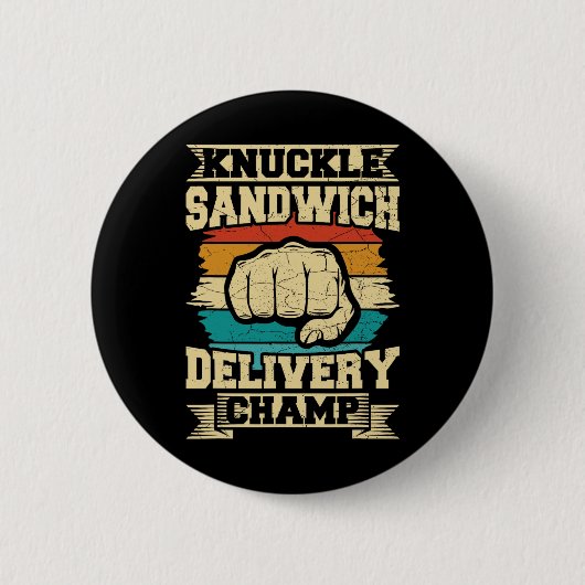Knuckle Sandwich Delivery Champ Button (Vorderseite)