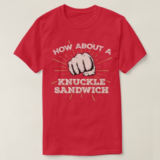 Knuckle Sandwich Funny MIXED MARTIAL ARTS Boxing F T-Shirt (Design vorne)
