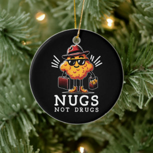 Knusprige Nugs, keine Drogen Keramik Ornament