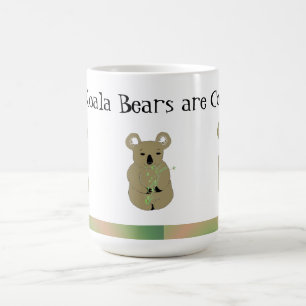 Koala-Bären sind cool Kaffeetasse