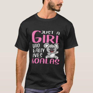 Koala Bear nur ein Mädchen, das Koalas wirklich Li T-Shirt
