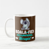 Koala Fied Occupational Therapy Funny Kaffeetasse (Links)