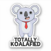 Koala-Funny Koala Bear Pun Aufkleber (Vorderseite)