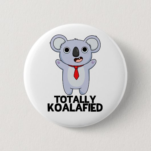 Koala-Funny Koala Bear Pun Button (Vorderseite)
