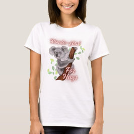 Koala für Hugs T-Shirt