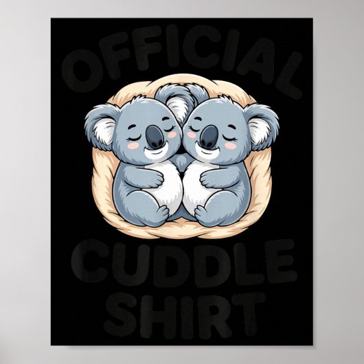 Koala Hug Cute Animal Lover This Is My Cuddle  Poster (Vorne)