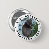 Koala Koalafied Qualified Niedlich Funny Button (Vorne & Hinten)