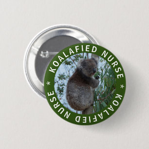 Koala Koalafied Qualified Nurse Niedlich Funny But Button