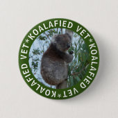Koala Koalafied Qualified Vet Niedlich Funny Butto Button (Vorderseite)