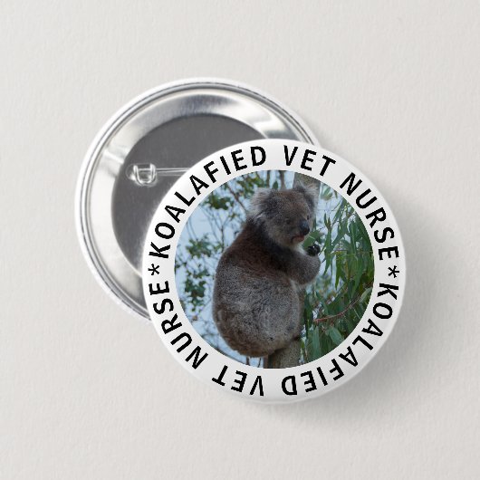 Koala Koalafied Qualified Vet Nurse Niedlich Funny Button (Vorne & Hinten)