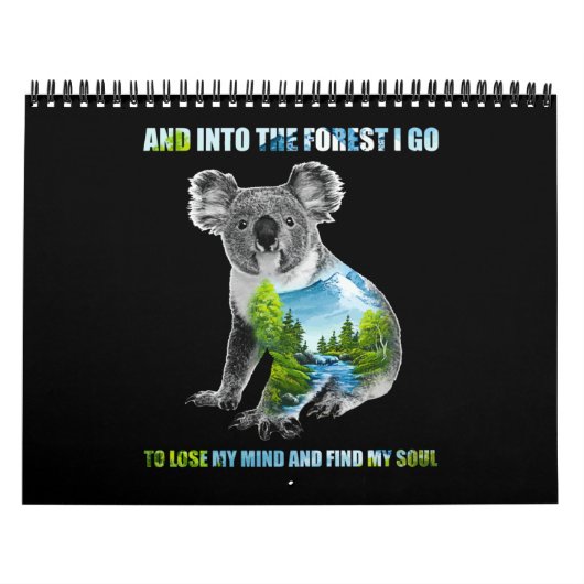 Koala Lover In to The Forest I Go Find My Soul Kalender (Titelbild)