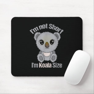 Koala Lover Women Funny Kurz People Koala Mousepad