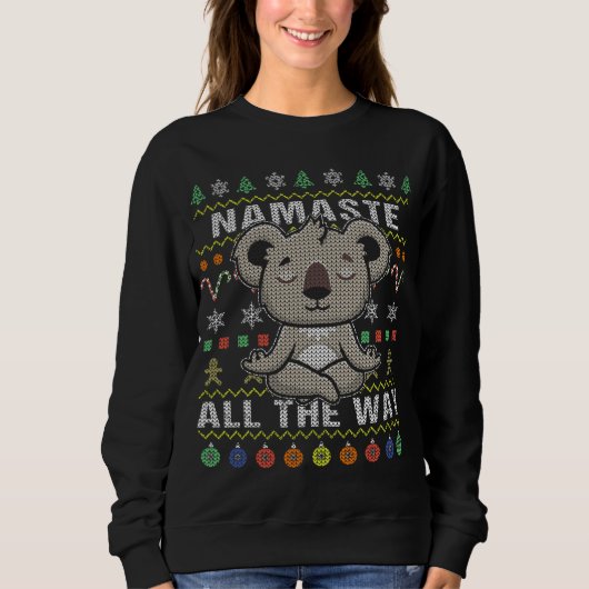 Koala Namaste Der ganze Weg über hässliche Weihnac Sweatshirt (Vorderseite)