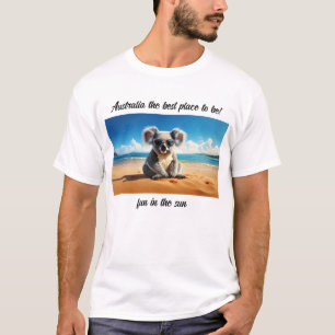 Koala Sandstrand Australien der beste Ort zu sein! T-Shirt