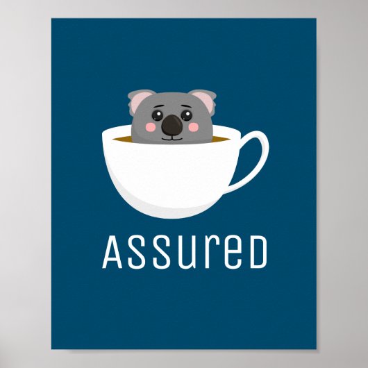 Koala Tea Assured Poster (Vorne)
