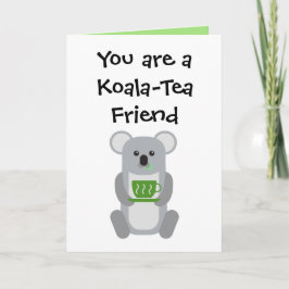 Koala-Tea Friend - Grußkarte Dankeskarte