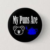 Koala Tea Puns Funny Button (Vorderseite)