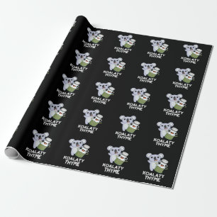Koala-ty Thyme Funny Koala Thyme Pun Dark BG Geschenkpapier