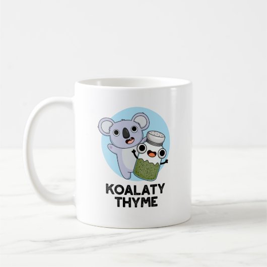 Koala-ty Thyme Funny Koala Thyme Pun Kaffeetasse (Links)