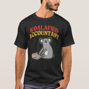 Koalafied Accountant Retro Funny Accountant T-Shir T-Shirt
