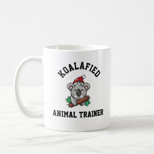 Koalafied Animal Trainer Kaffeetasse